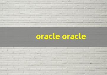 oracle oracle